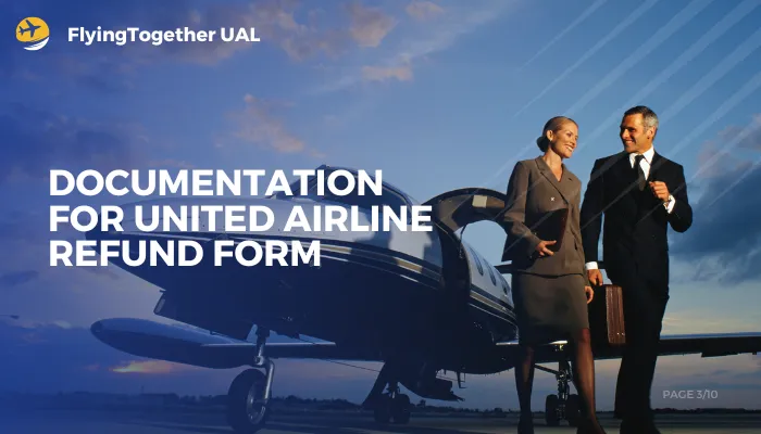 Documentation for United Airline Refund Form