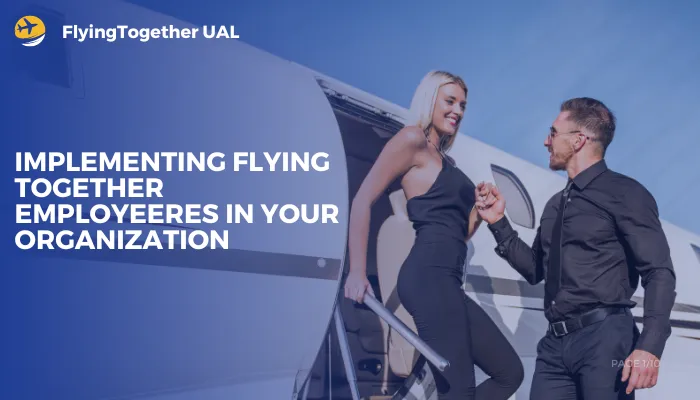 Implementing Flying Together EmployeeRES in Your Organization