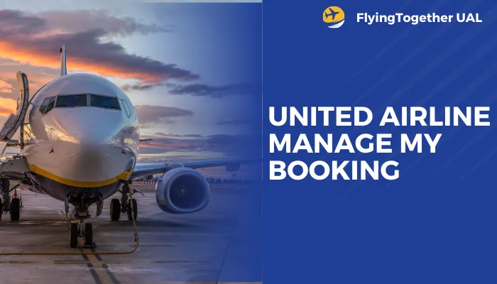 United Airline Manage My Booking