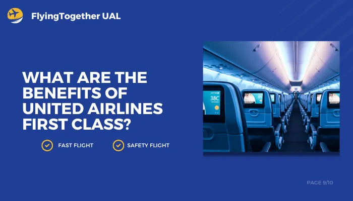 What Are The Benefits Of United Airlines First Class?